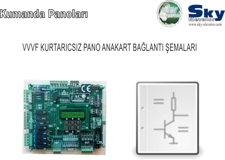  VVVF KURTARICSIZ PANO ANAKART BAĞLANTI ŞEMALARI